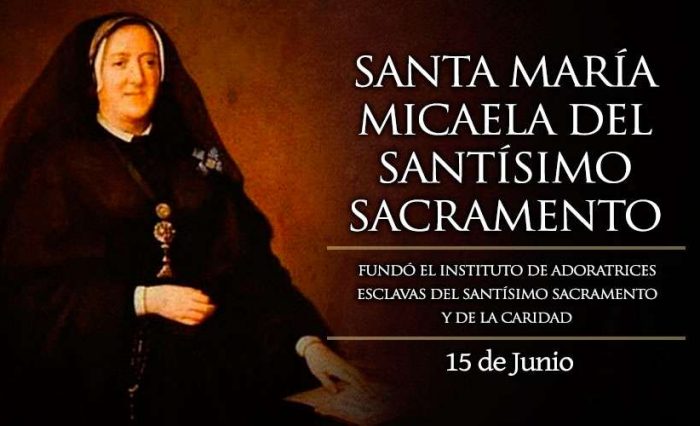 MariaMicaelaDelSantisimoSacramento-15Junio